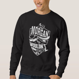 Das ist eine Morgan-Sache Sweatshirt