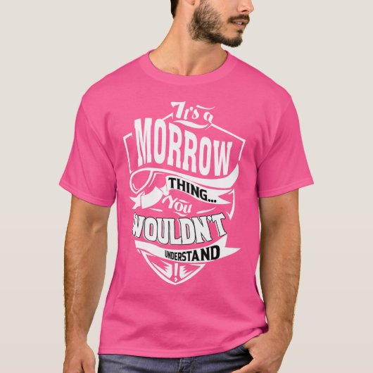 Das ist eine MORROW Sache T-Shirt (Vorderseite)