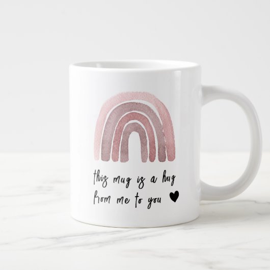 Das ist eine Umarmung von mir zu dir, eine zweitön Jumbo-Tasse (Rechts)