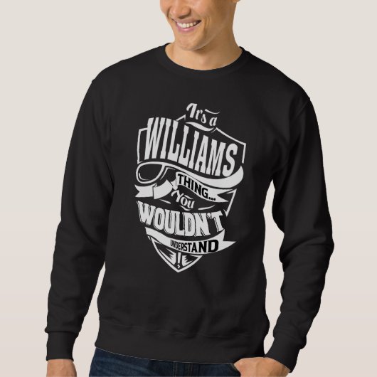 Das ist eine Williams-Sache Sweatshirt (Vorderseite)