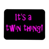 Das ist eine Zwillingsweisheit! MAGNET (Horizontal)