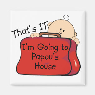 Das ist es Papou Magnet