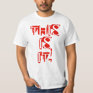 Das ist es T-Shirt