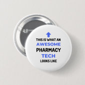 Das ist es, was eine Phantastische Pharmazie Tech Button (Vorne & Hinten)