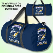 Das ist es, was ich angeln Trinkbier ich kenne Din Duffle Bag