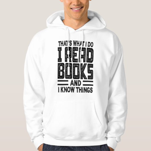 Das ist es, was ich Bücher lese und Dinge kenne Hoodie (Vorderseite)