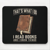 Das ist es, was ich Bücher lese und Dinge kenne Mousepad (Vorne)