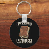 Das ist es, was ich Bücher lese und Dinge kenne Schlüsselanhänger (Vorderseite)