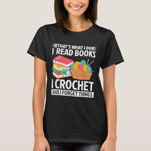 Das ist es, was ich lese Bücher Crochet T-Shirt (Vorderseite)