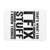 Das ist es, was ich mache, Dinge zu reparieren und Magnet (Horizontal)