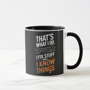 Das ist es, was ich mache, Dinge zu reparieren und Tasse