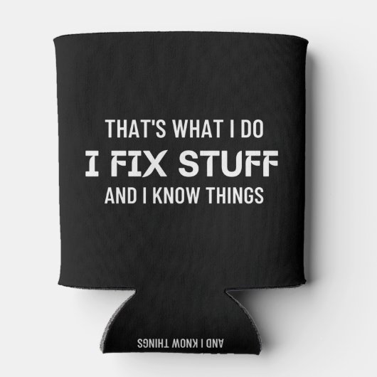 Das ist es, was ich mache und Dinge repariere Dosenkühler (Rückseite)