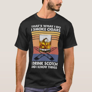 Das ist es, was ich trinke Bourbon ich rauche Ziga T-Shirt