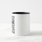 Das ist es, was ich trinke Kaffee Funny Coffein Tasse (Zentrum)
