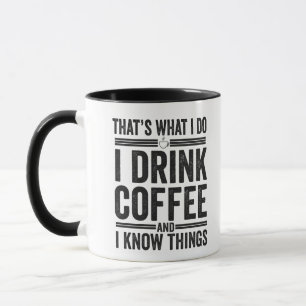 Das ist es, was ich trinke Kaffee Funny Coffein Tasse