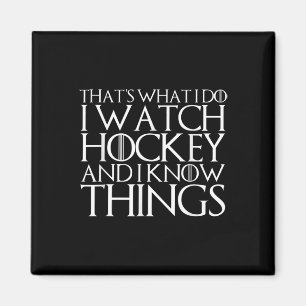 Das ist es, was ich tue, ich schaue mir Hockey an Magnet