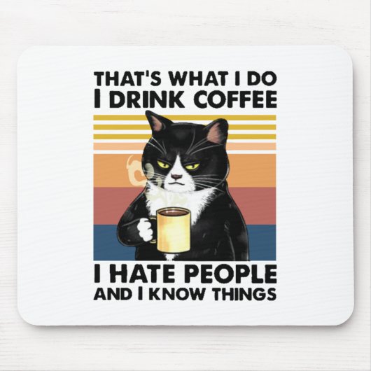Das ist es, was ich tue, ich trinke Kaffee, den ic Mousepad (Vorne)