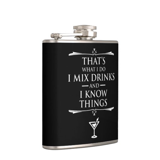 Das ist es, was ich tue, ich vermische Getränke un Flachmann (Rechts)