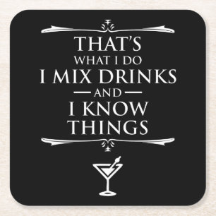 Das ist es, was ich tue, ich vermische Getränke un Rechteckiger Pappuntersetzer