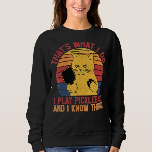 Das ist es, was ich tun Cat Lovers Paddleball Play Sweatshirt (Vorderseite)