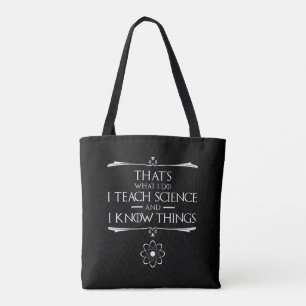 Das ist es, was ich Wissenschaft lehre Tasche