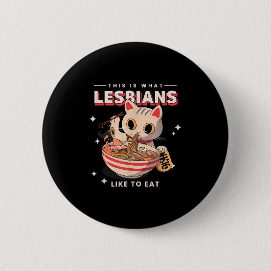 Das ist es, was Lesben gerne essen - Funny Cat Gra Button (Vorderseite)