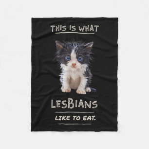 Das ist es, was Lesben gerne essen - Funny Cat Gra Fleecedecke