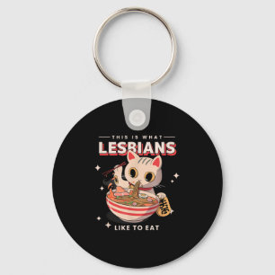 Das ist es, was Lesben gerne essen - Funny Cat Gra Schlüsselanhänger