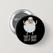 Das ist es, was Schafe gesagt Funny Animal Pun Dar Button (Vorne & Hinten)