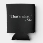 Das ist es, was sie gesagt hat dosenkühler (Rückseite)