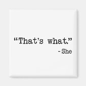 Das ist es, was sie zitiert hat magnet (Vorne)