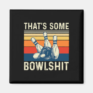 Das ist etwas Bowl - Bowling Bowler Magnet