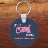 Das ist etwas Cathy, das man nicht verstehen würde Schlüsselanhänger (Vorderseite)