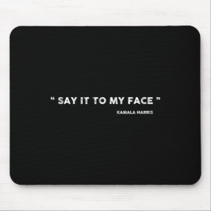 Das ist für mich Kamala Harris Mousepad
