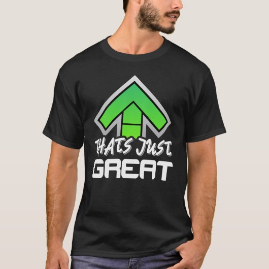 Das ist gerade groß! T-Shirt (Vorderseite)