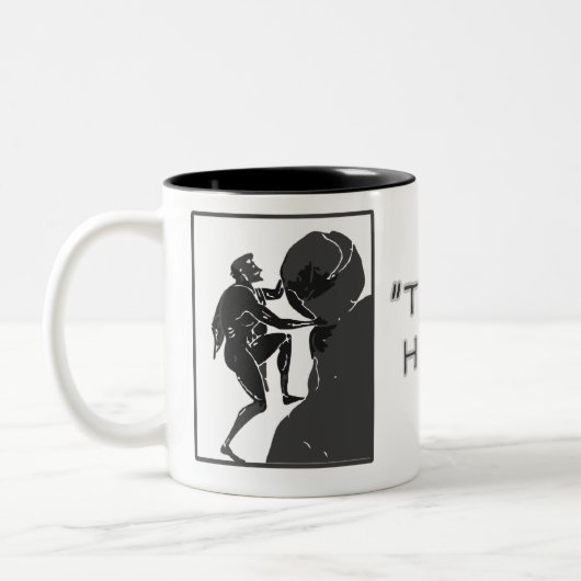 Das ist, gerade wie ich rolle --Sisyphus Zweifarbige Tasse (Links)