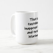 Das ist geschmacklos kaffeetasse (Vorderseite Links)