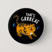 Das ist Großer Funny Tiger Growl Pun Dark BG Button (Vorderseite)