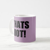 Das ist heiß! Ihr Nein! Exzellenz in guter Grammat Kaffeetasse (Vorderseite Links)