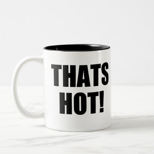 Das ist heiß! Ihr Nein! Exzellenz in guter Grammat Zweifarbige Tasse (Links)