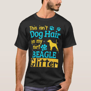 Das ist Hund seinen Beagle Glitzer T-Shirt