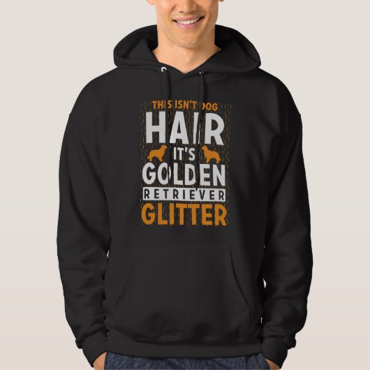Das ist Hundehaar es Golden Retriever Glitzer Hoodie (Vorderseite)