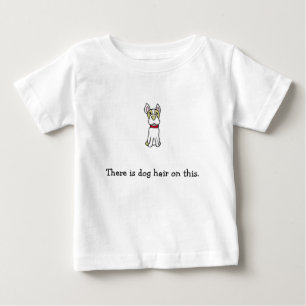 Das ist Hundehaar hier - Boston Terrier Baby T-shirt