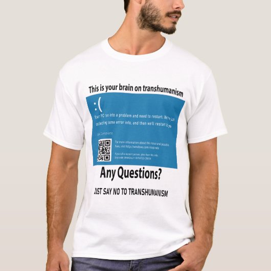 Das ist Ihr Gehirn im Transhumanismus-T - Shirt (Vorderseite)