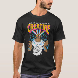 Das ist Ihr Körper am Createur Workout Gym Geburts T-Shirt