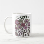Das ist in Ordnung für Boho Floral Kaffeetasse (Links)