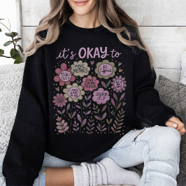 Das ist in Ordnung für Boho Floral Sweatshirt