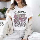 Das ist in Ordnung für Boho Floral T-Shirt
