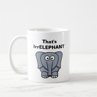 Das ist IrrELEPHANT Kaffeetasse