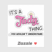 Das ist Judy, was du nicht verstehen würdest Aufkleber (Blatt)